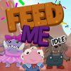 Feed Me Idle