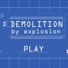 Demolition